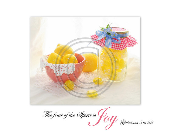 Lemons the Fruit of the Spirit is Joy